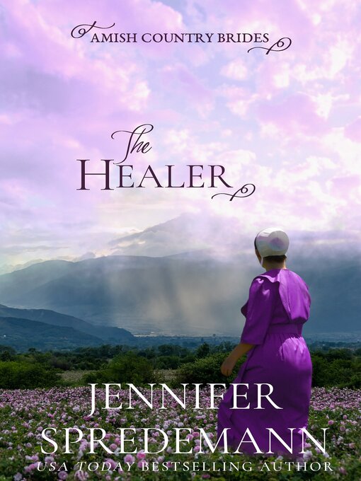Title details for The Healer (Amish Country Brides) by Jennifer Spredemann - Available